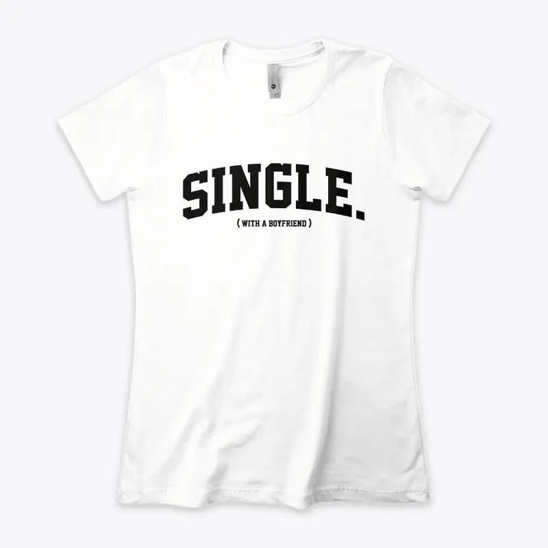 SINGLE? (Womens)